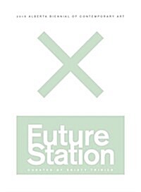 Future Station 2015 (Paperback)
