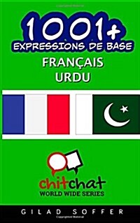 1001+ Expressions De Base Francais - Urdu (Paperback)