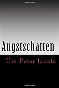 Angstschatten: Roman (Paperback)