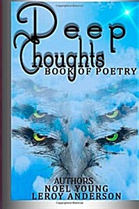 Deep Thoughts: Book of Poetry (Paperback)