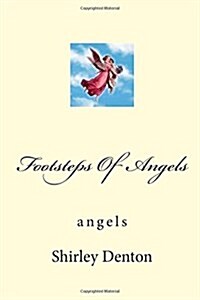 Footsteps of Angels: Angels (Paperback)