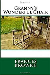 Grannys Wonderful Chair (Paperback)