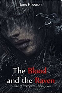 The Blood and the Raven (Paperback)