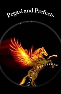 Pegasi and Prefects (Paperback)