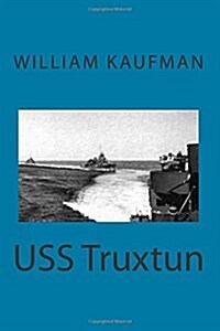 Uss Truxtun (Paperback)