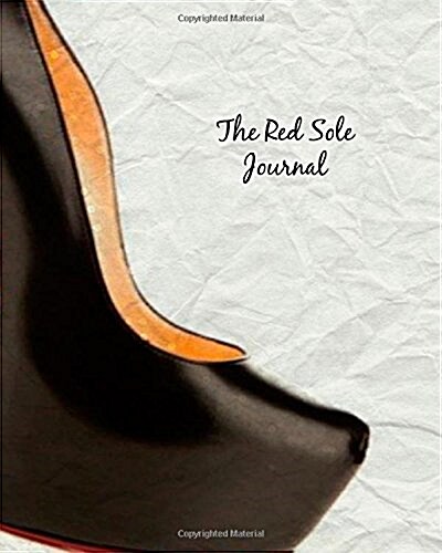 The Red Sole Journal (Paperback, JOU)