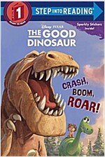 Crash, Boom, Roar! (Disney/Pixar the Good Dinosaur) (Paperback)