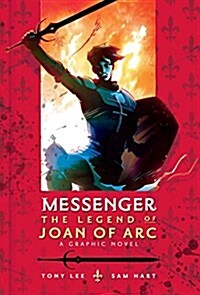 Messenger: The Legend of Joan of Arc (Hardcover)