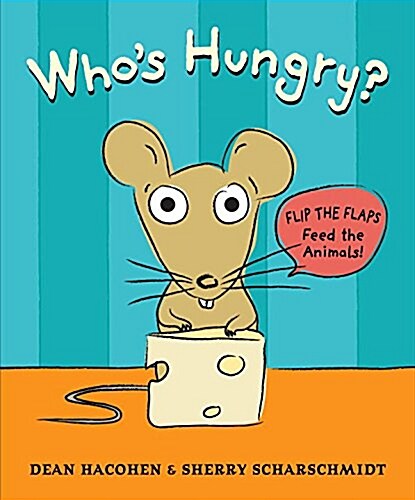 Whos Hungry? (Hardcover)