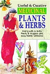 Useful and Curative Medical Plants & Herbs (Paperback)