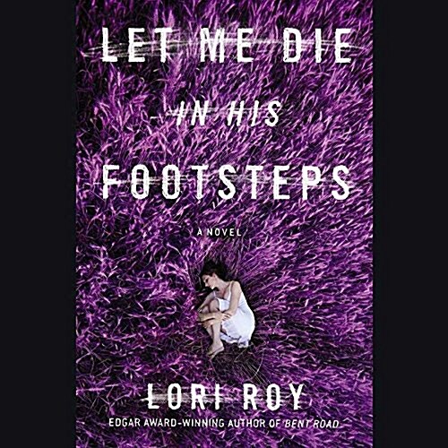 Let Me Die in His Footsteps (Audio CD)
