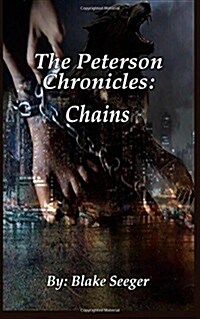 The Peterson Chronicles: Chains (Paperback)