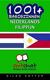 1001+ Basiszinnen Nederlands - Filippijn (Paperback)