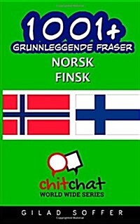 1001+ Grunnleggende Fraser Norsk - Finsk (Paperback)