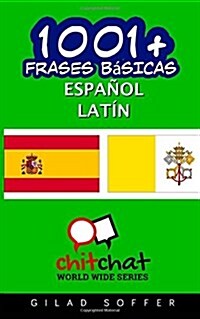 1001+ Frases Basicas Espanol - Latin (Paperback)