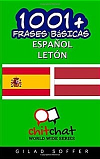 1001+ Frases Basicas Espanol - Leton (Paperback)