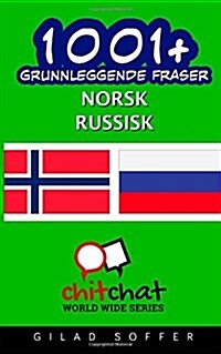1001+ Grunnleggende Fraser Norsk - Russisk (Paperback)