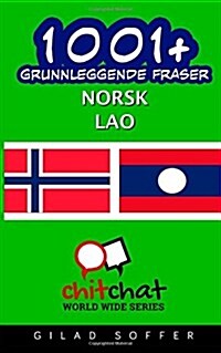 1001+ Grunnleggende Fraser Norsk - Lao (Paperback)