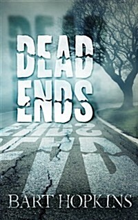 Dead Ends (Paperback)