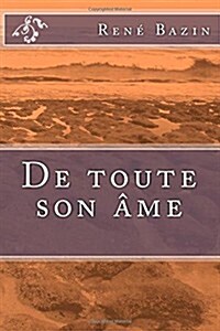 De Toute Son Ame (Paperback, Large Print)