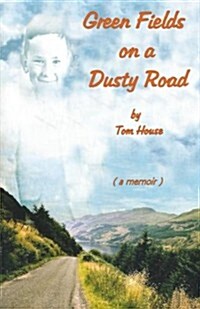 Green Fields on a Dusty Road (Paperback)