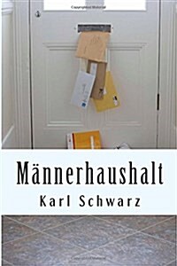 M?nerhaushalt (Paperback)