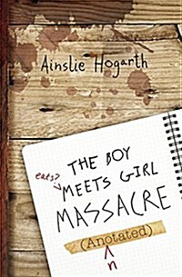 The Boy Meets Girl Massacre (Paperback)