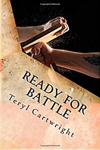 Ready for Battle: 4 Week Bible Study (Paperback)