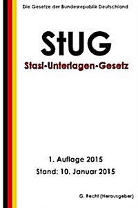 Stasi-unterlagen-gesetz - Stug (Paperback)