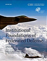 Institutional Foundations of Federated Defense (Paperback)