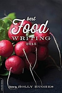 Best Food Writing (Paperback, 2015)