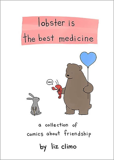 [중고] Lobster Is the Best Medicine: A Collection of Comics about Friendship (Hardcover)