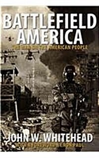 Battlefield America: The War on the American People (Hardcover)