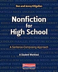 Nonfiction for High School: A Sentence-Composing Approach (Paperback)