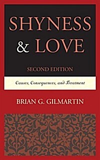 Shyness & Love: Causes, Consequences, and Treatment (Paperback, 2)