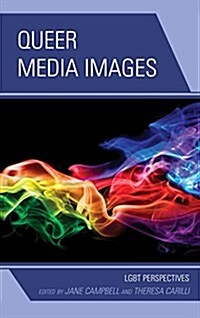 Queer Media Images: Lgbt Perspectives (Paperback)