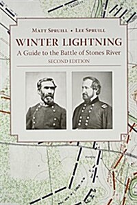 Winter Lightning: A Guide to the Battle of Stones River (Paperback, 3)