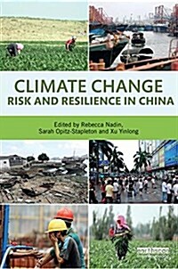 Climate Risk and Resilience in China (Hardcover)