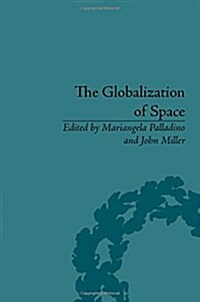 The Globalization of Space : Foucault and Heterotopia (Hardcover)