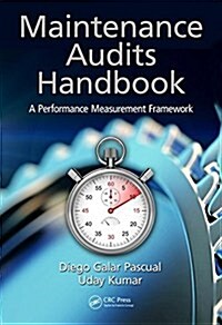 Maintenance Audits Handbook: A Performance Measurement Framework (Hardcover)