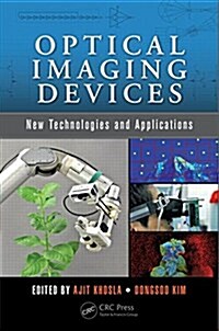 Optical Imaging Devices: New Technologies and Applications (Hardcover)