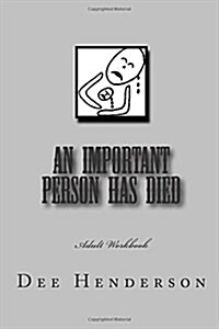 An Important Person Has Died: Adult Workbook (Paperback)