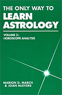 Only Way to Learn Astrology (Paperback)