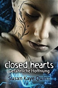 Closed Hearts - Gefahrliche Hoffnung (Mindjack #2) (Paperback)