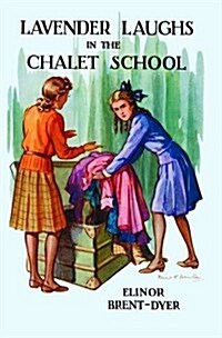 Lavender Laughs in the Chalet School (Paperback, 0)
