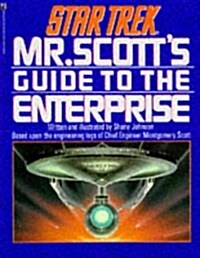 Mr. Scotts Guide to the Enterprise (Paperback)