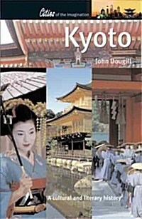 Kyoto : A Cultural and Literary History (Paperback)
