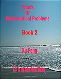 Proofs of Mathematical Problems (Paperback)