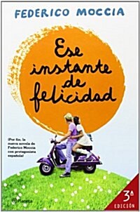 Ese Instante De Felicidad (Planeta Internacional) (Tapa blanda)