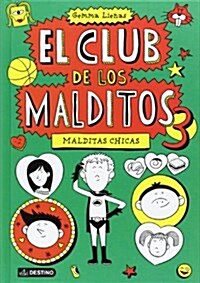 El Club De Los Malditos 3. Malditas Chicas (Tapa blanda)